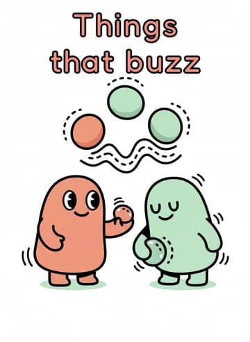 Things that buzz